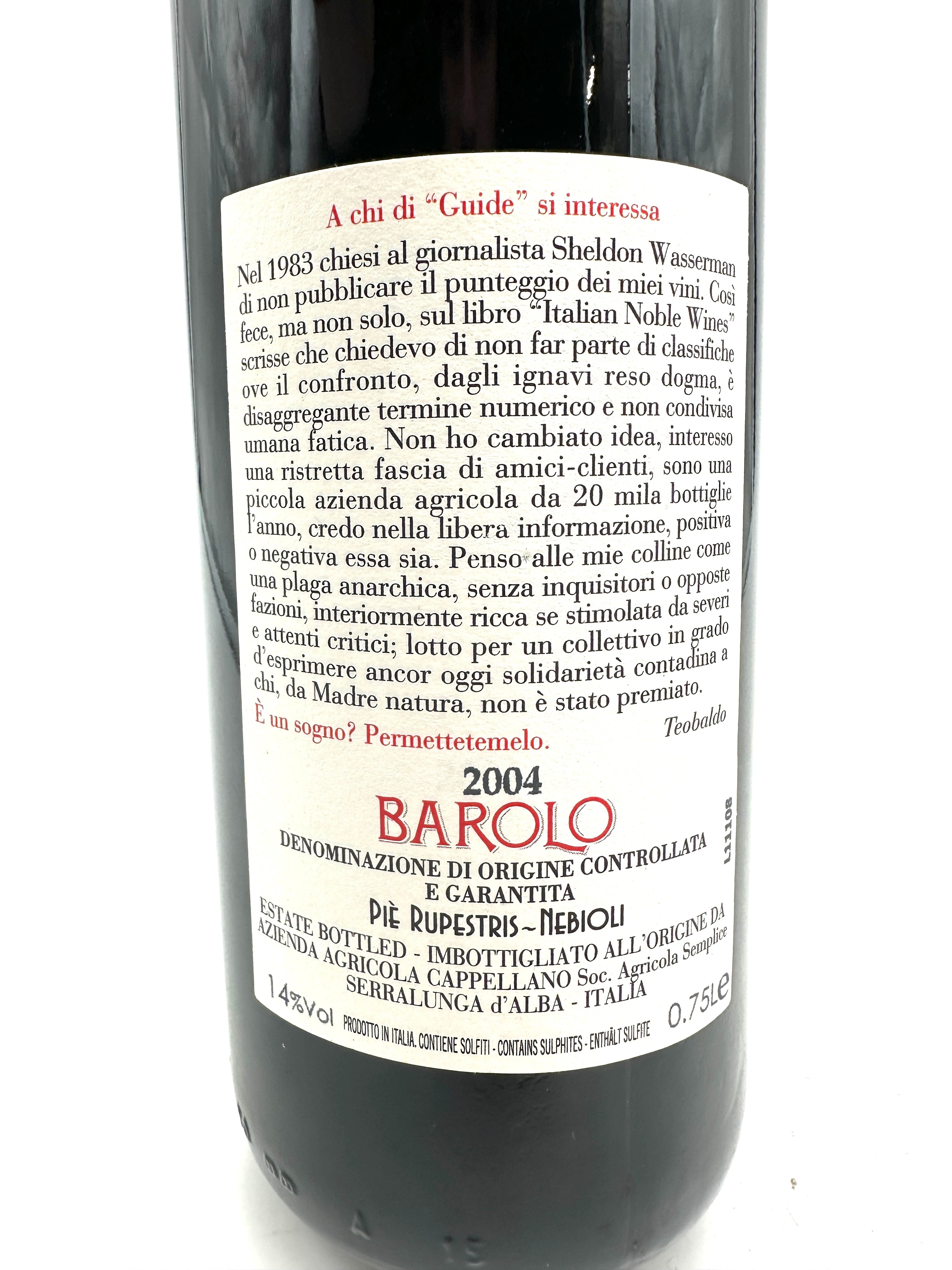 2004 - Cappellano - Barolo Otin Fiorin Pié Rupestris